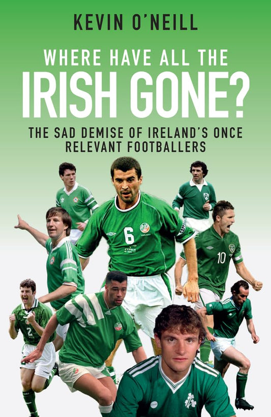 Where Have All The Irish Gone? by Kevin ONeill