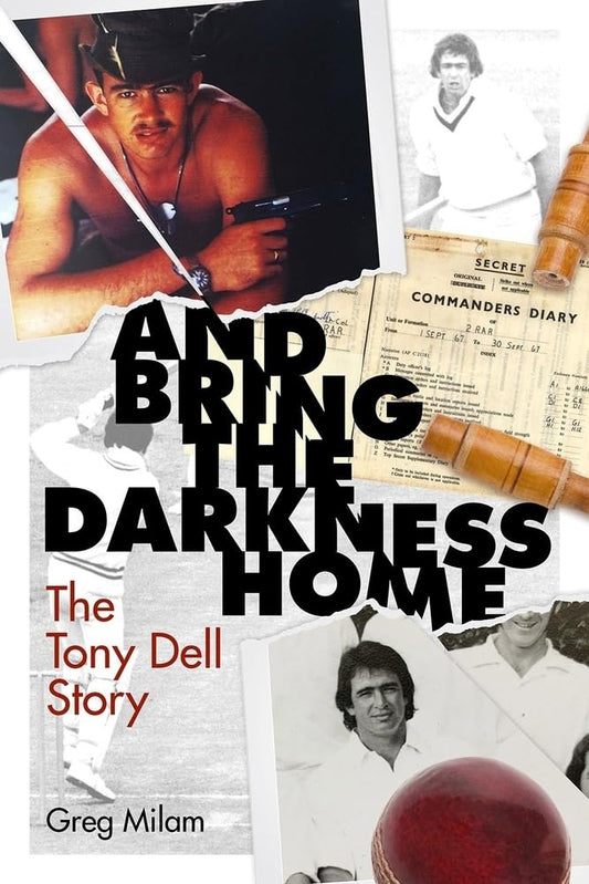 Tony Dell Story: And Bring The Darkness Home by Greg Milam