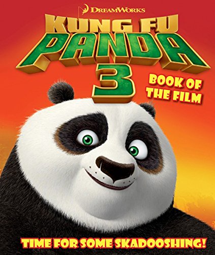 Kung Fu Panda 3: Book of the Film by Dream Works