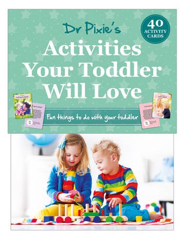 Activities Your Toddler Will Love by -