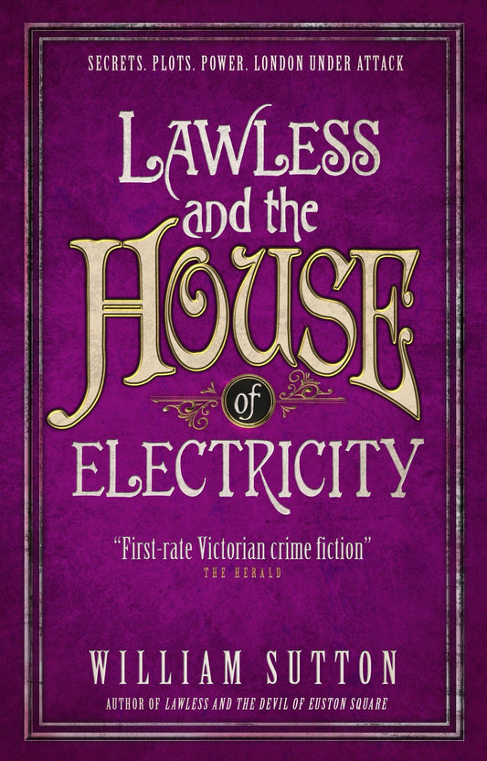 Lawless & The House Of Electricity by William Sutton