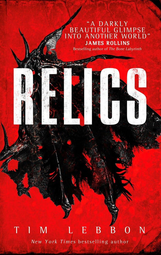 Relics (shelf worn) by Tim Lebbon