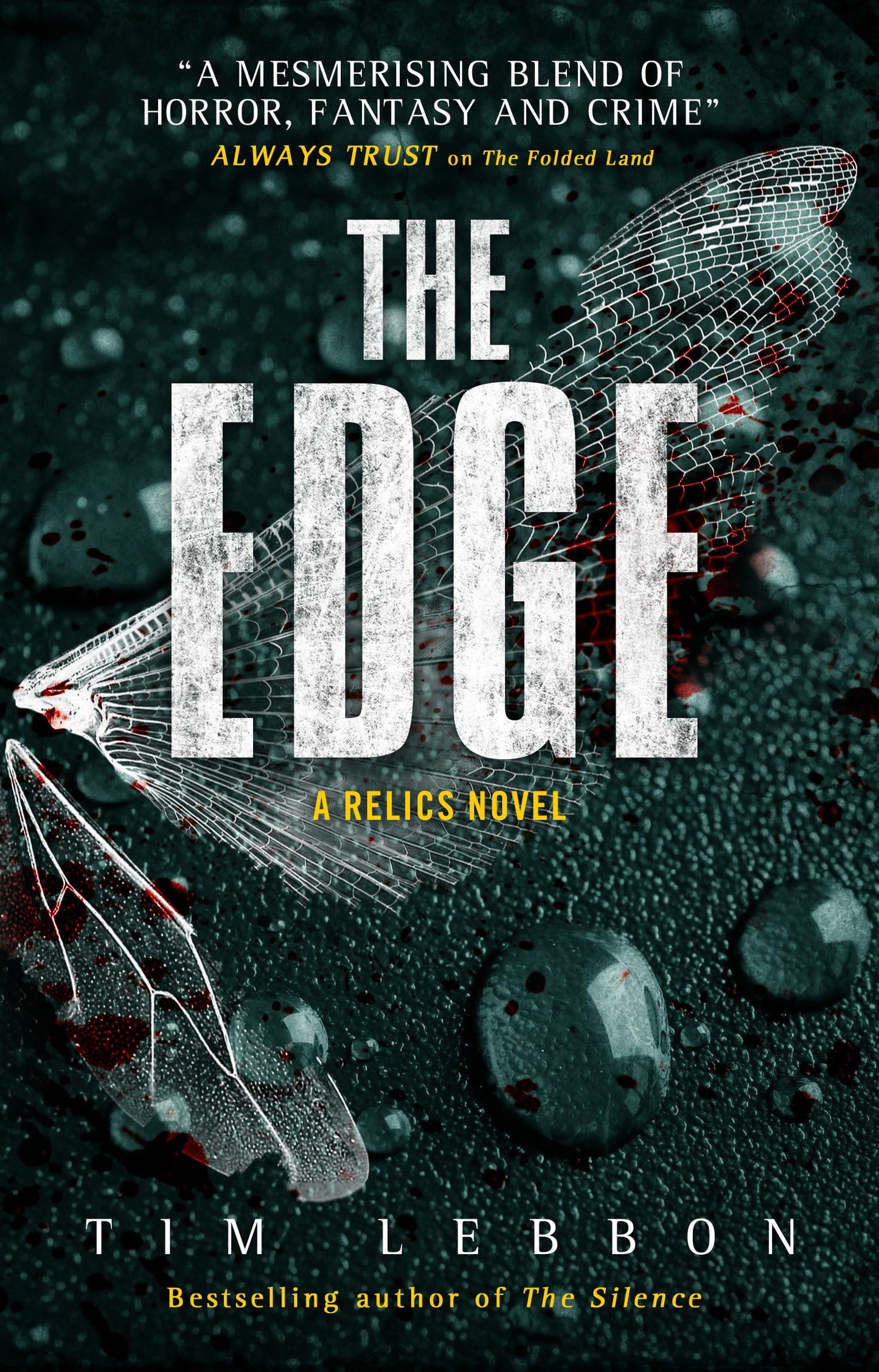 Edge: A Relics Novel by Tim Lebbon