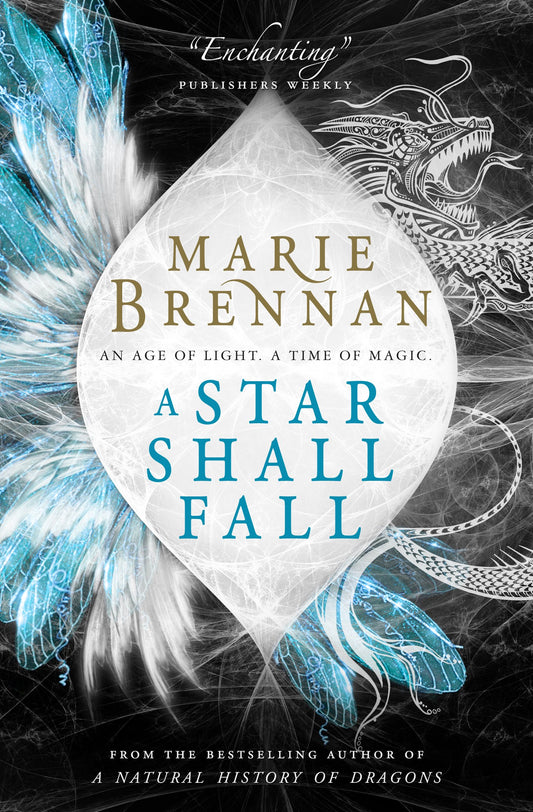 Star Shall Fall by Marie Brennan