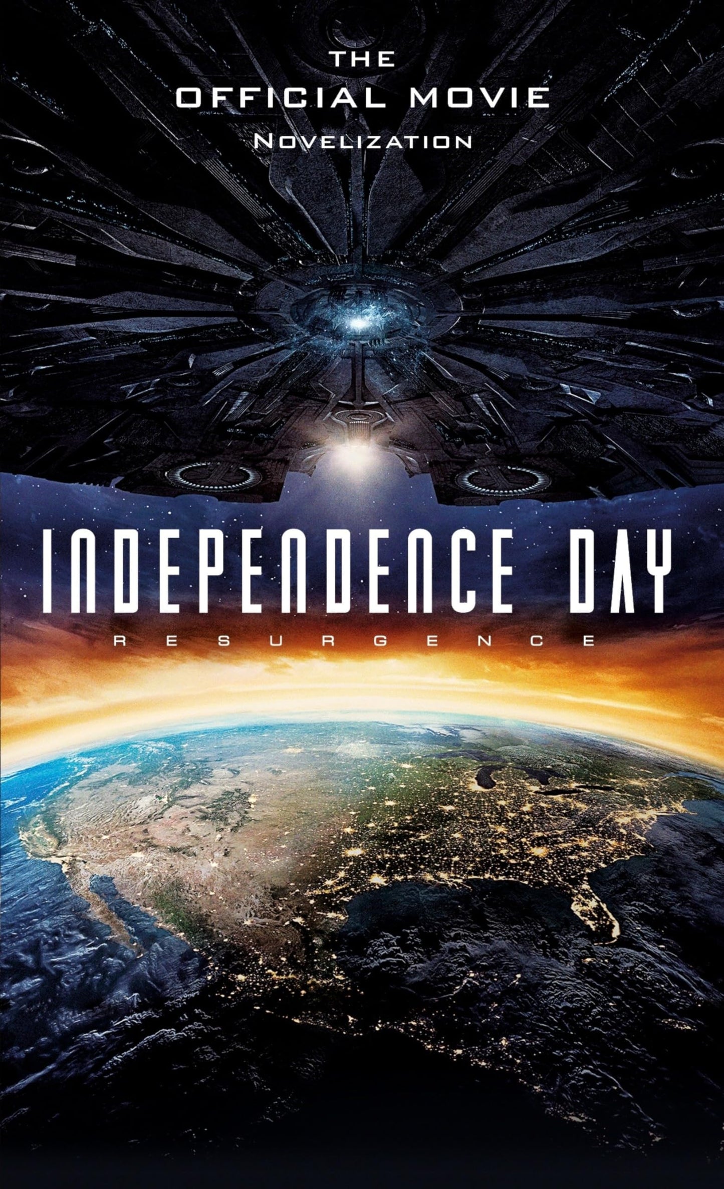 Independence Day: Resurgence: The Official Movie Novelization (shelf wear) by Irvine, Alex