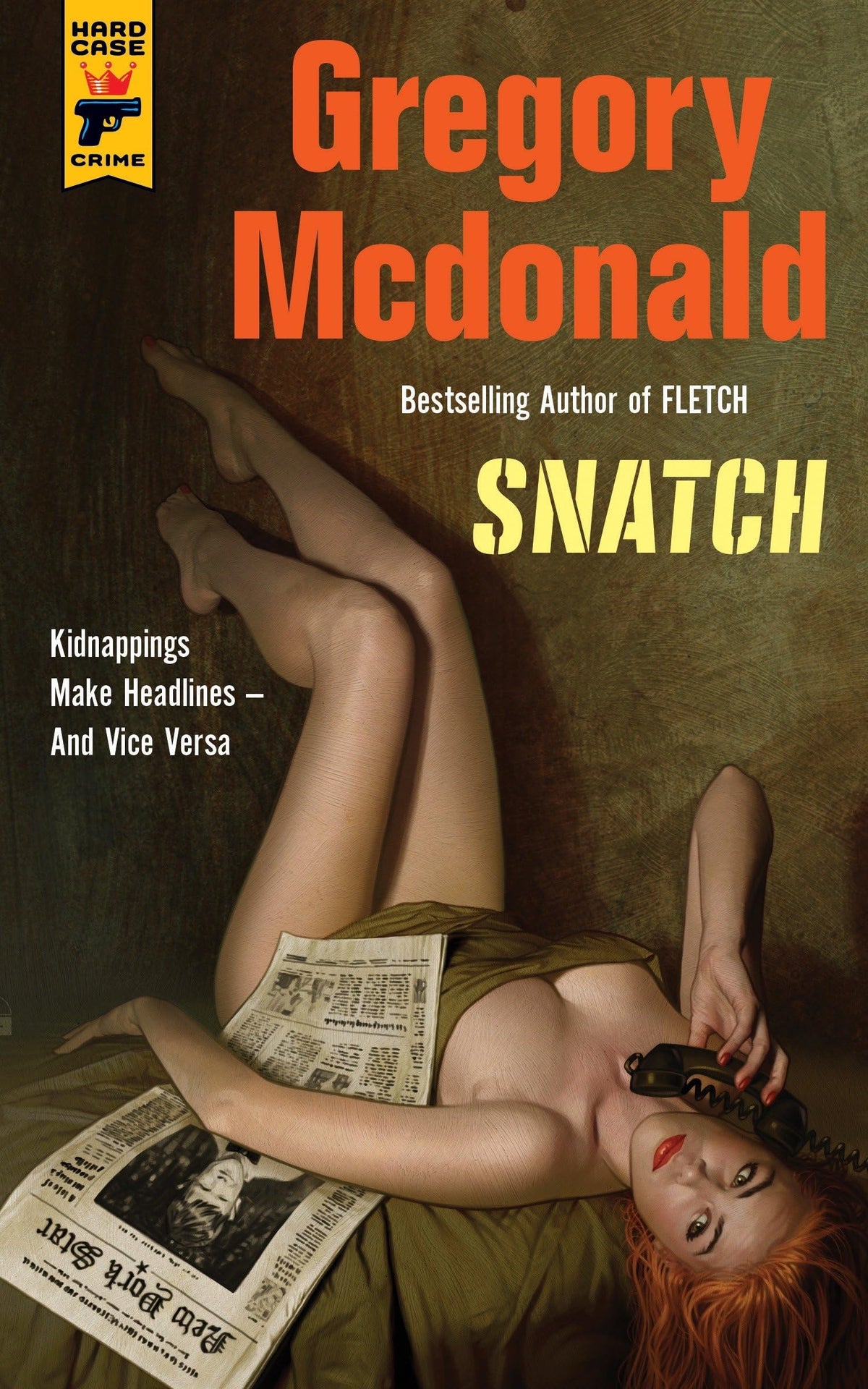 Snatch (Hard Case Crime) von Gregory Mcdonald