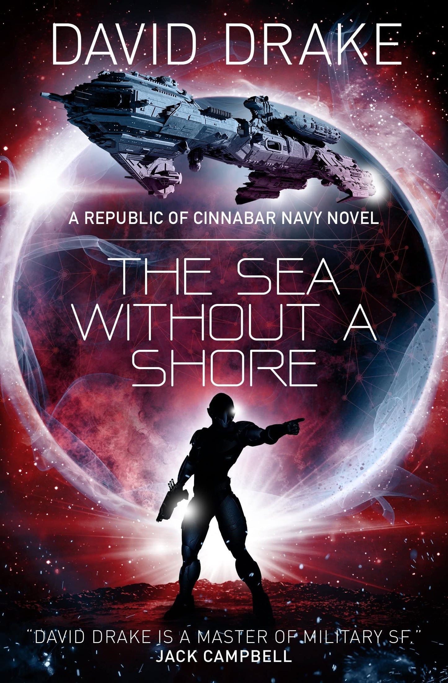 Sea Without A Shore: A Republic Of Cinnabar Navy Novel by David Drake