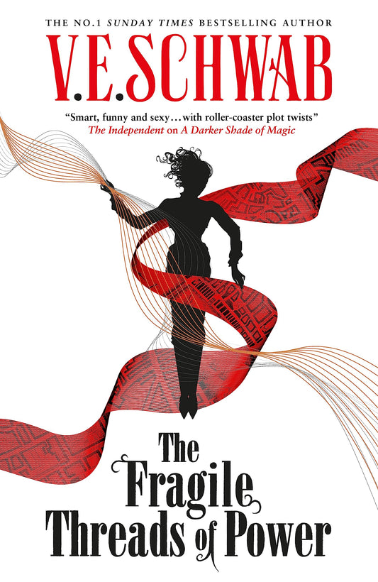 Fragile Threads Of Power by V.E. Schwab