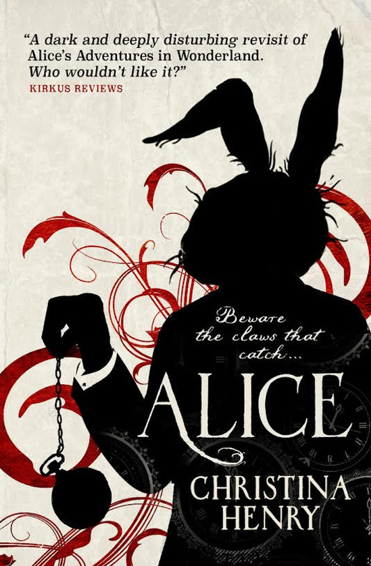 Alice (Chronicles of Alice 1) von Christina Henry