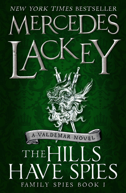 Hills Have Spies (Family Spies #1) (slighty shelf worn) by Mercedes Lackey