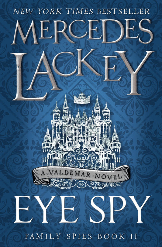 Eye Spy (Family Spies #2) by Mercedes Lackey