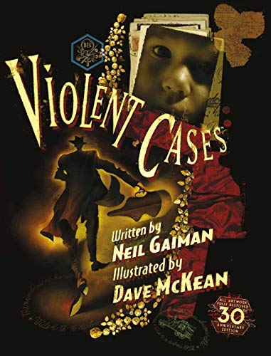 Violent Cases - 30th Anniversary Collector's Edition (shelf worn) by Neil Gaiman