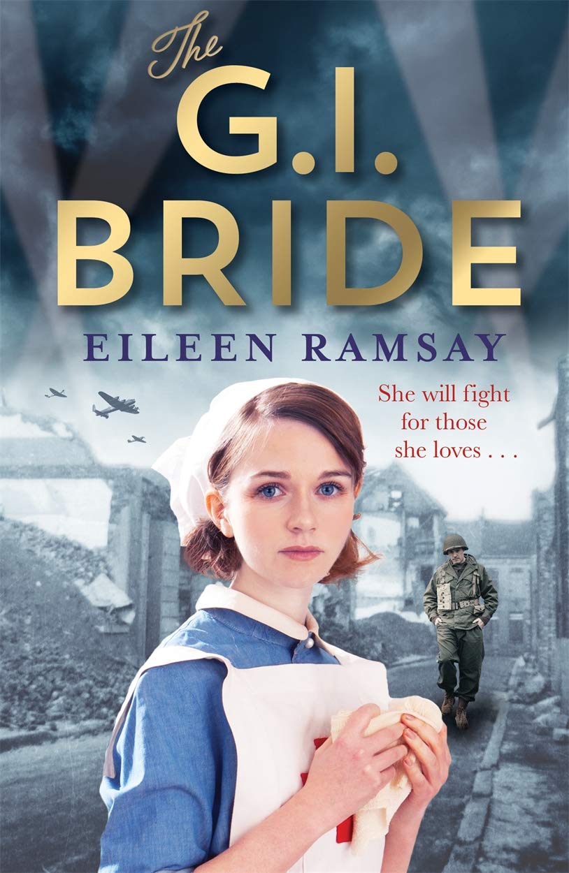 The G.I. Bride (Memory Lane) by Eileen Ramsay