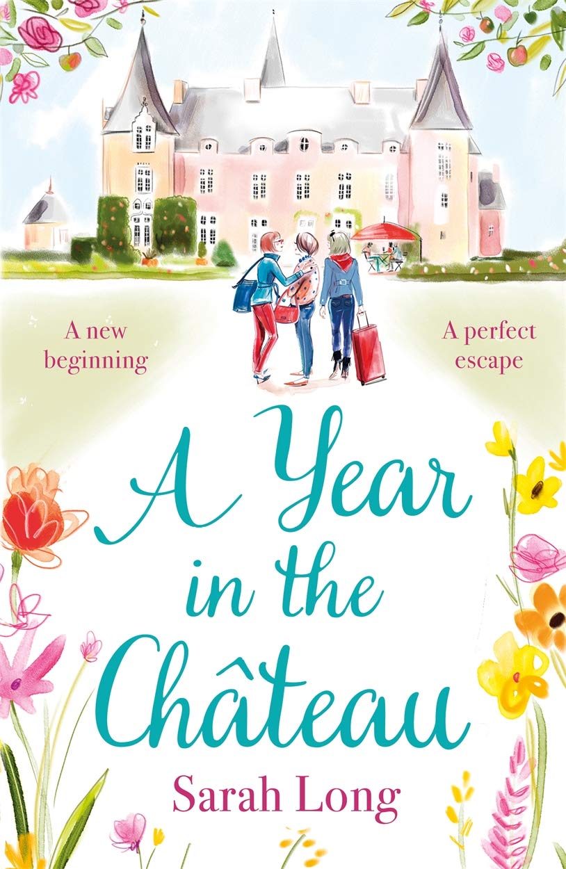 A Year in the Château by Sarah Long