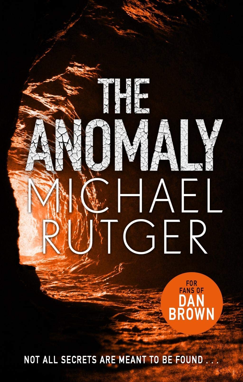 The Anomaly by Rutger, Michael