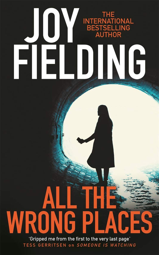 All The Wrong Places by Joy Fielding