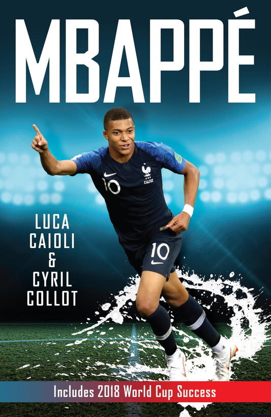 Mbappé by Caioli, Luca | Collot, Cyril