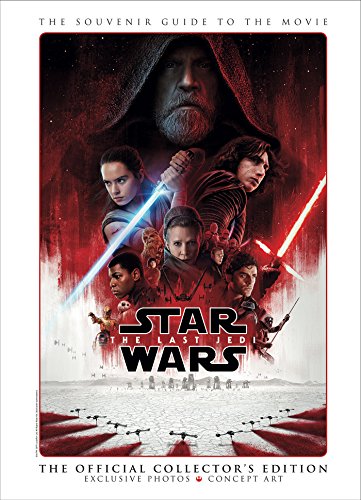 Star Wars: The Last Jedi (The Official Collectors Edition) by -