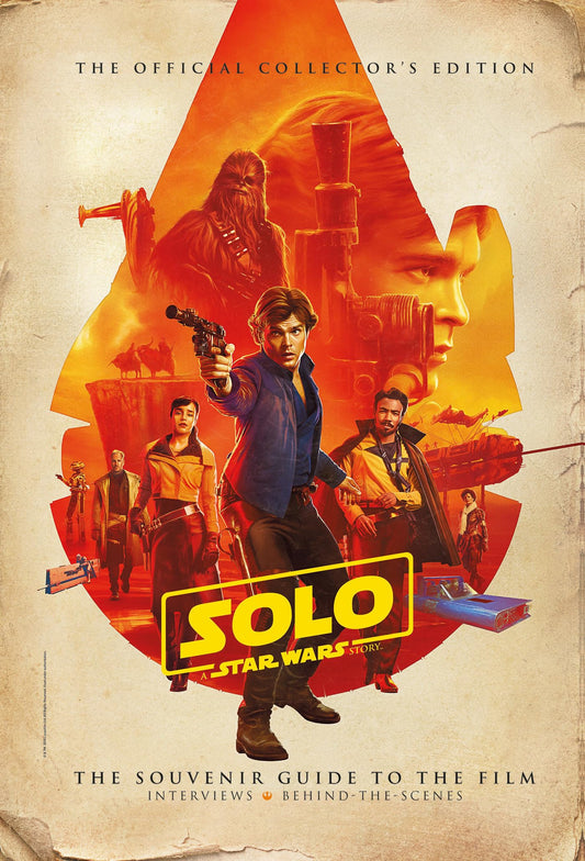 Star Wars: Solo A Star Wars Story Official Collector's Edition by Titan