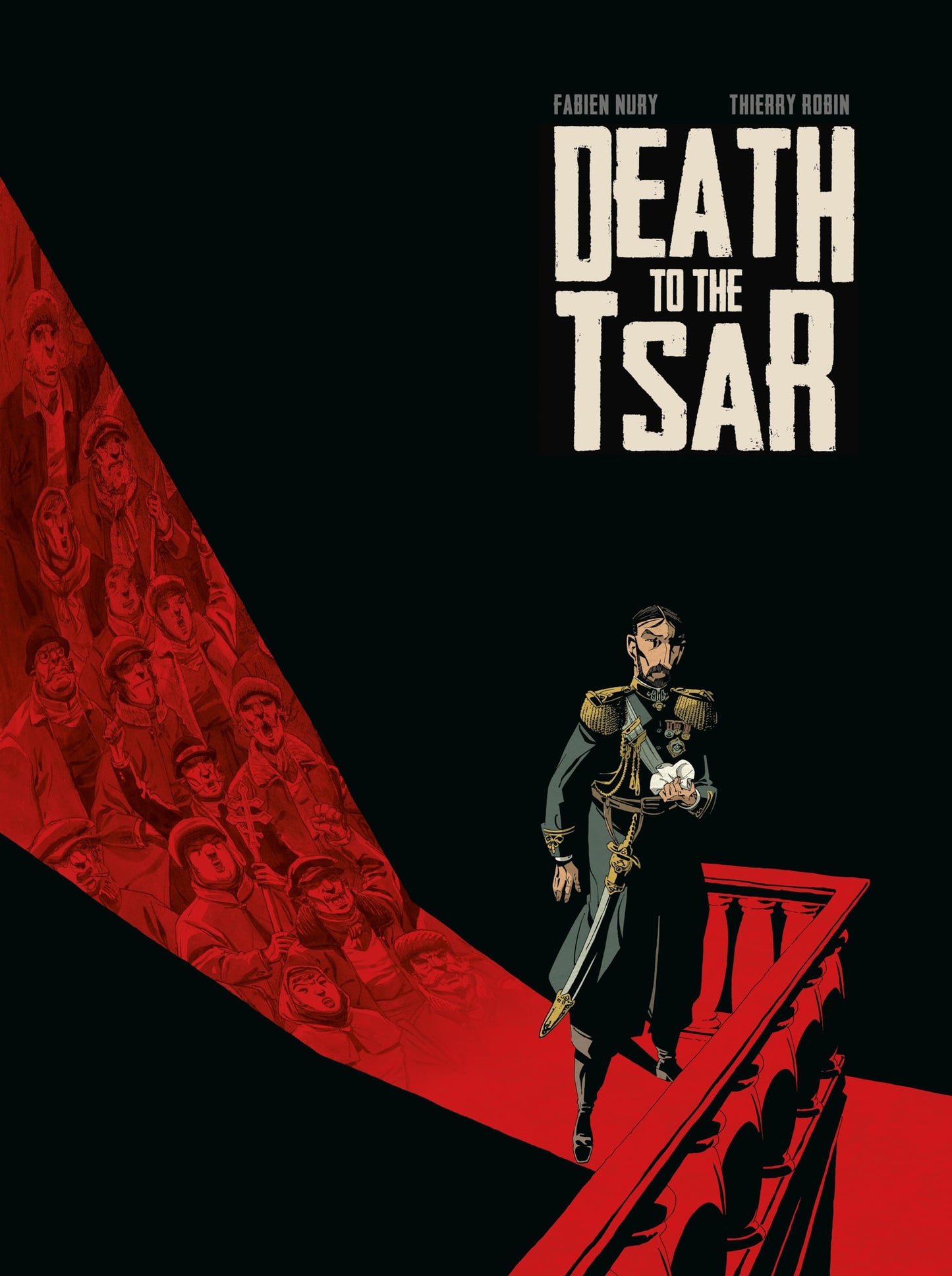 Death To The Tsar by Nury, Fabien & Thierry Robin