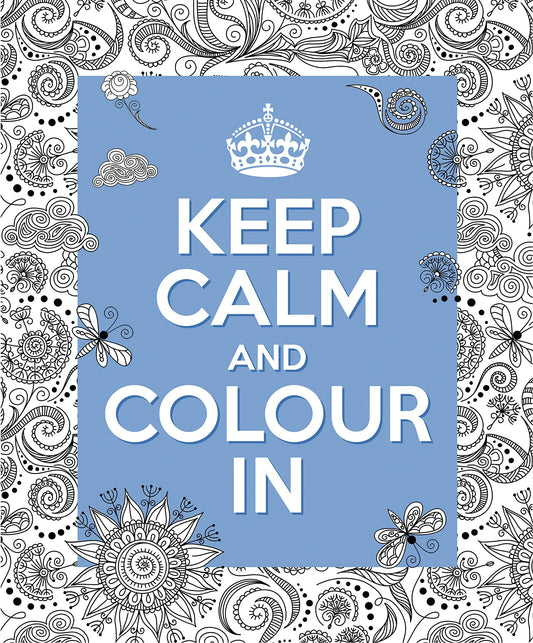 Keep Calm and Colour In by -