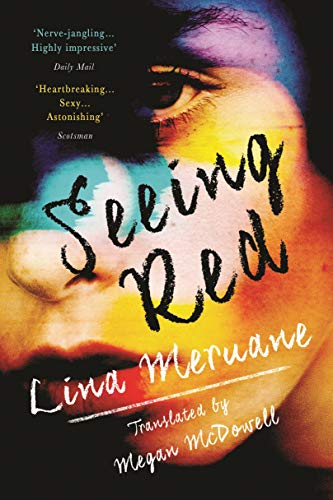 Seeing Red by Lina Meruane