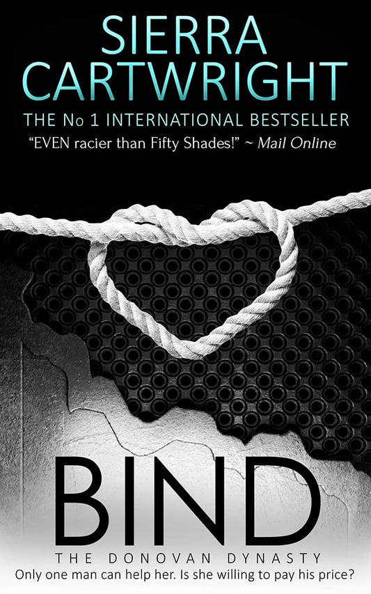 Bind (1) (The Donovan Dynasty) by Cartwright, Sierra