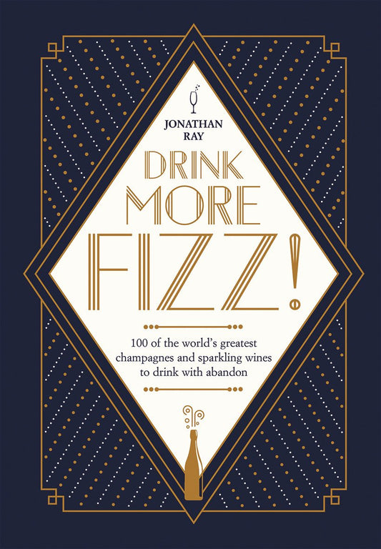 Drink More Fizz! (some may be non-mint) by Jonathan Ray