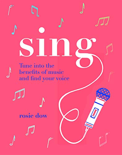 Sing by Rosie Dow