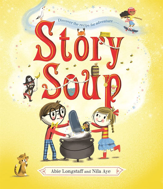 Story Soup by Abie Longstaff