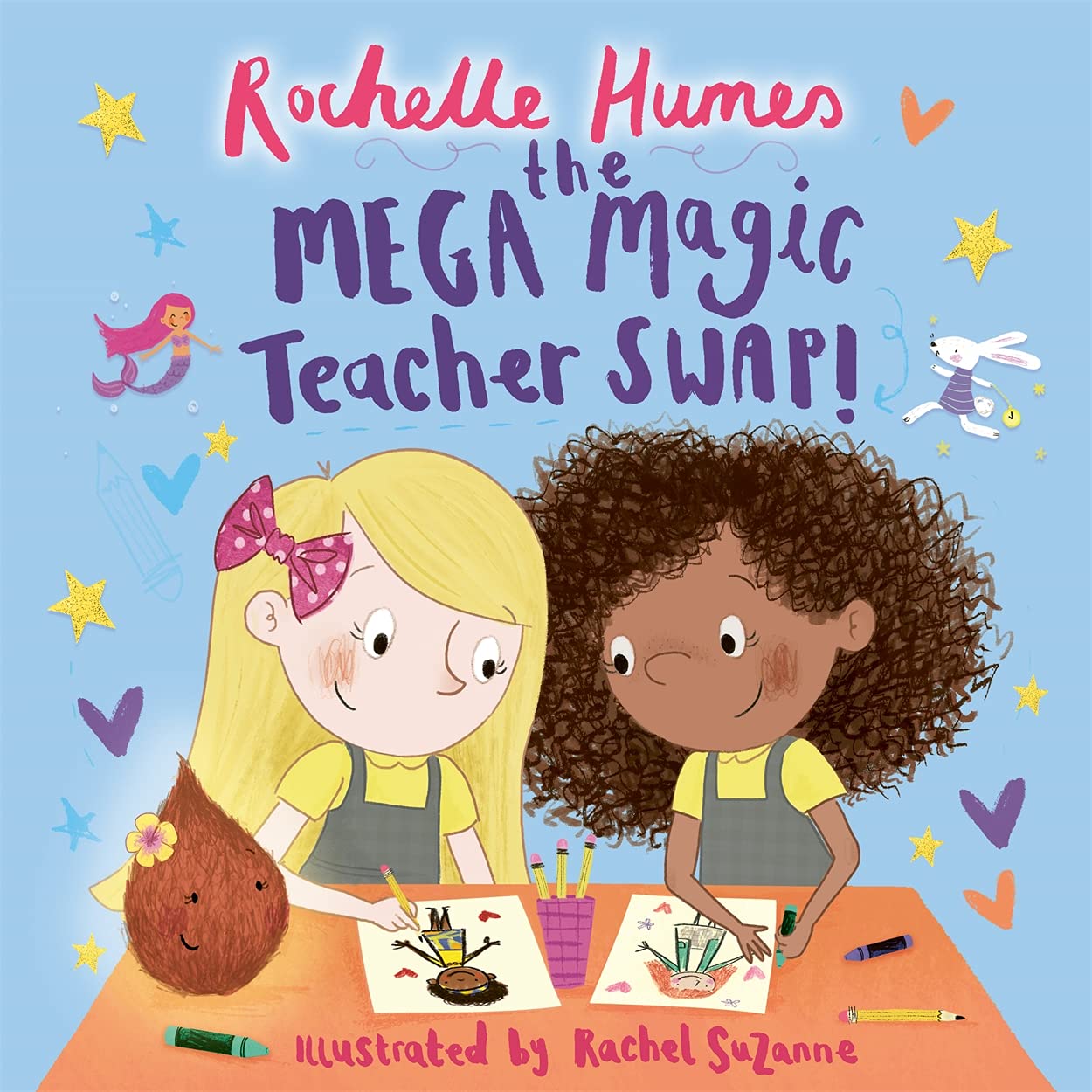 The Mega Magic Teacher Swap (NOT TO BE SOLD ON AMAZON UK) by Rochelle Humes