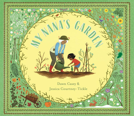 My Nana's Garden by Dawn Casey