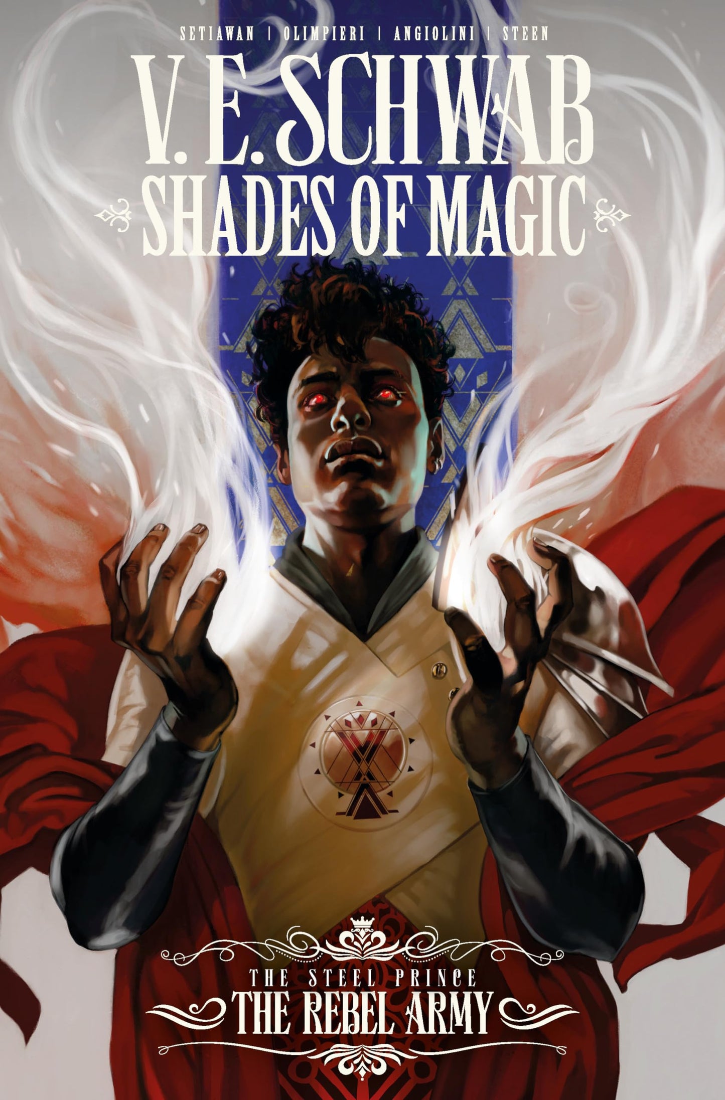 Shades of Magic: The Steel Prince Vol. 3: The Rebel Army (abgenutzt) von VE Schwab