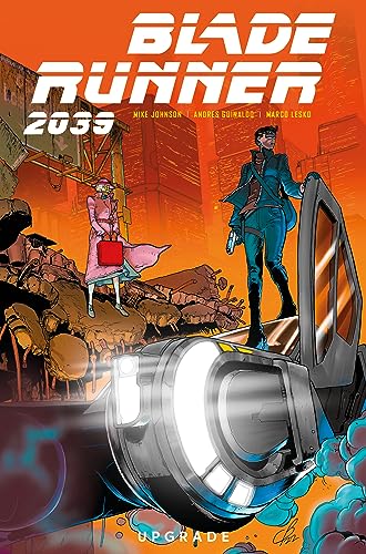 Blade Runner 2039: Upgrade (Vol.2) by Mike Johnson