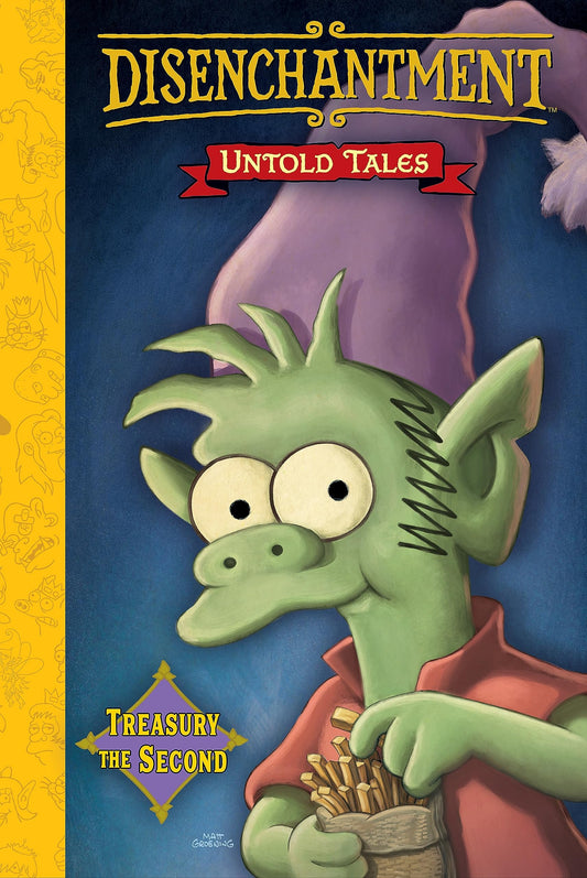 Disenchantment: Untold Tales Vol.2 by Matt Groening