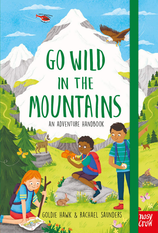 Go Wild In The Mountains by Goldie Hawk & Rachael Saunders