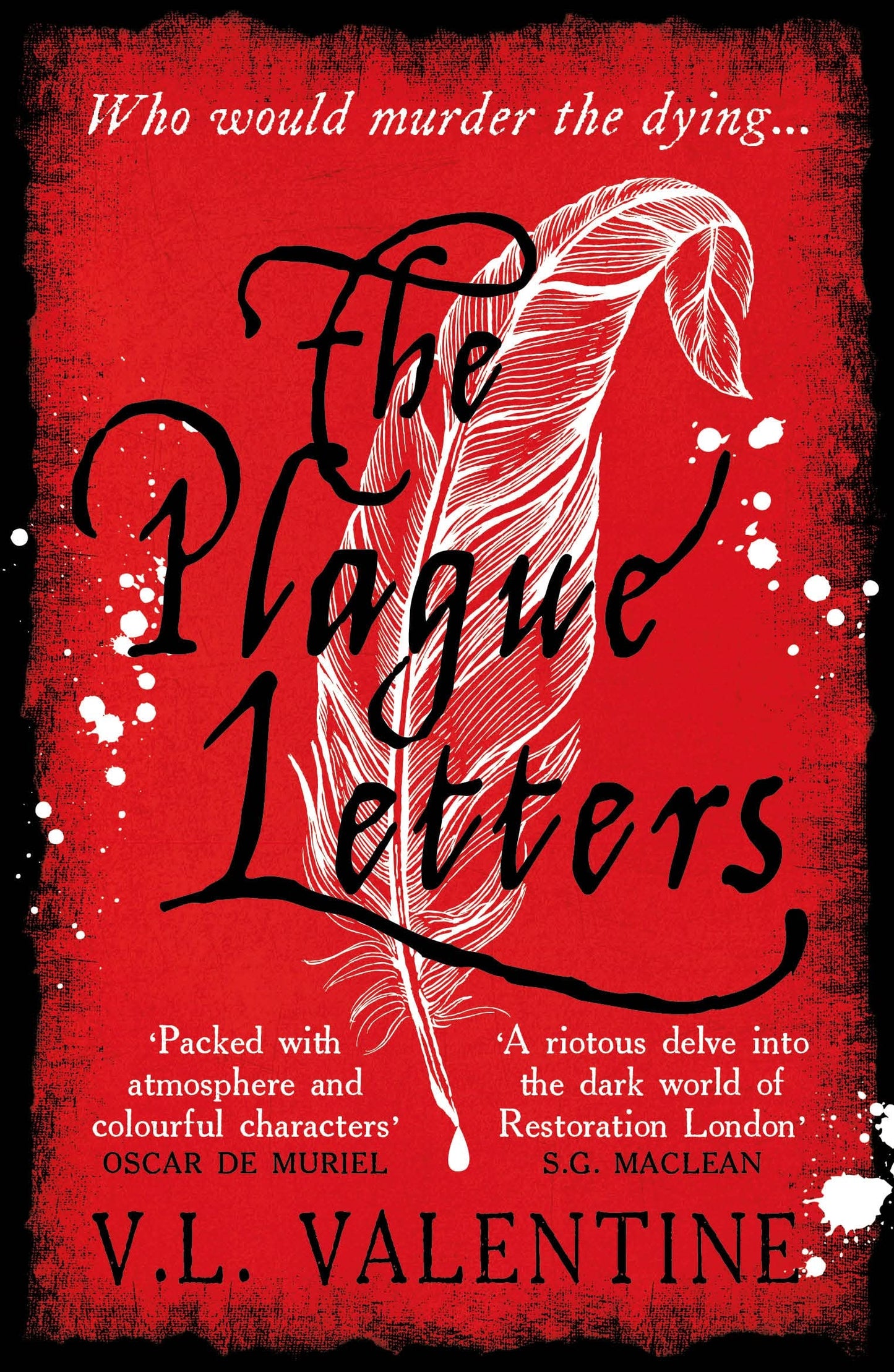 Plague Letters by V.L.Valentine