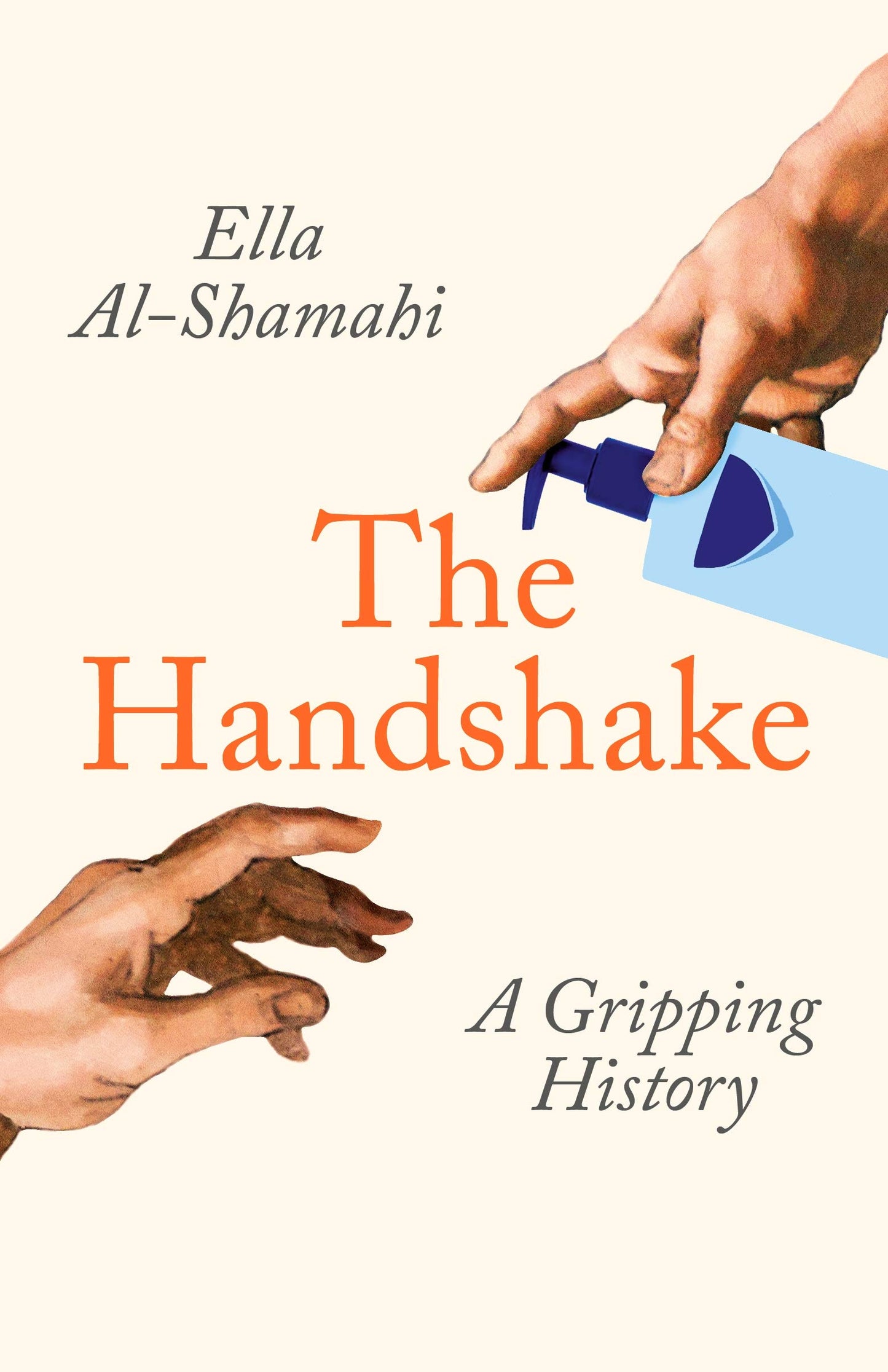 Handshake: A Gripping History by Ella Al-Shamahi