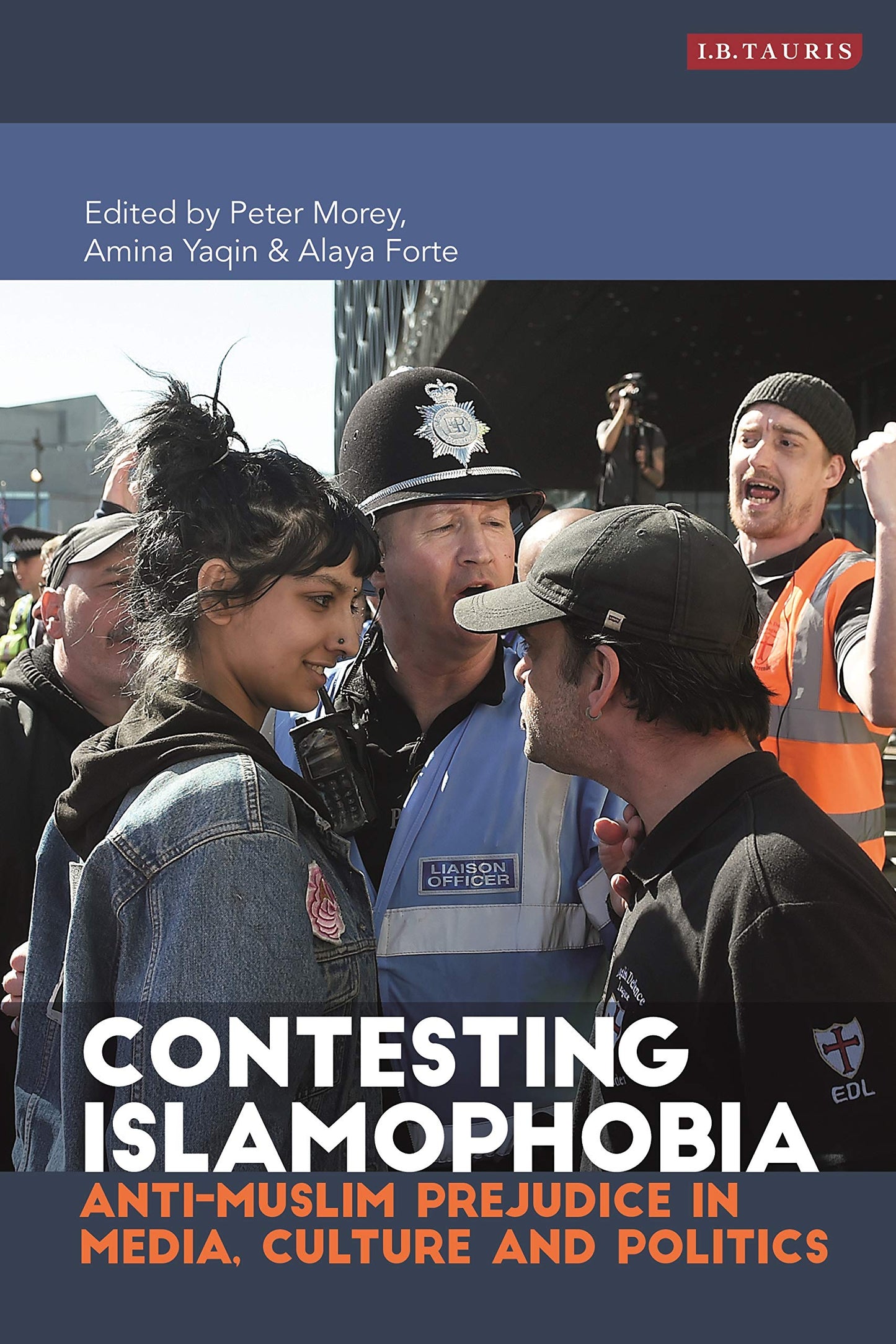 Contesting Islamophobia by ed Morey, Yaqin & Forte