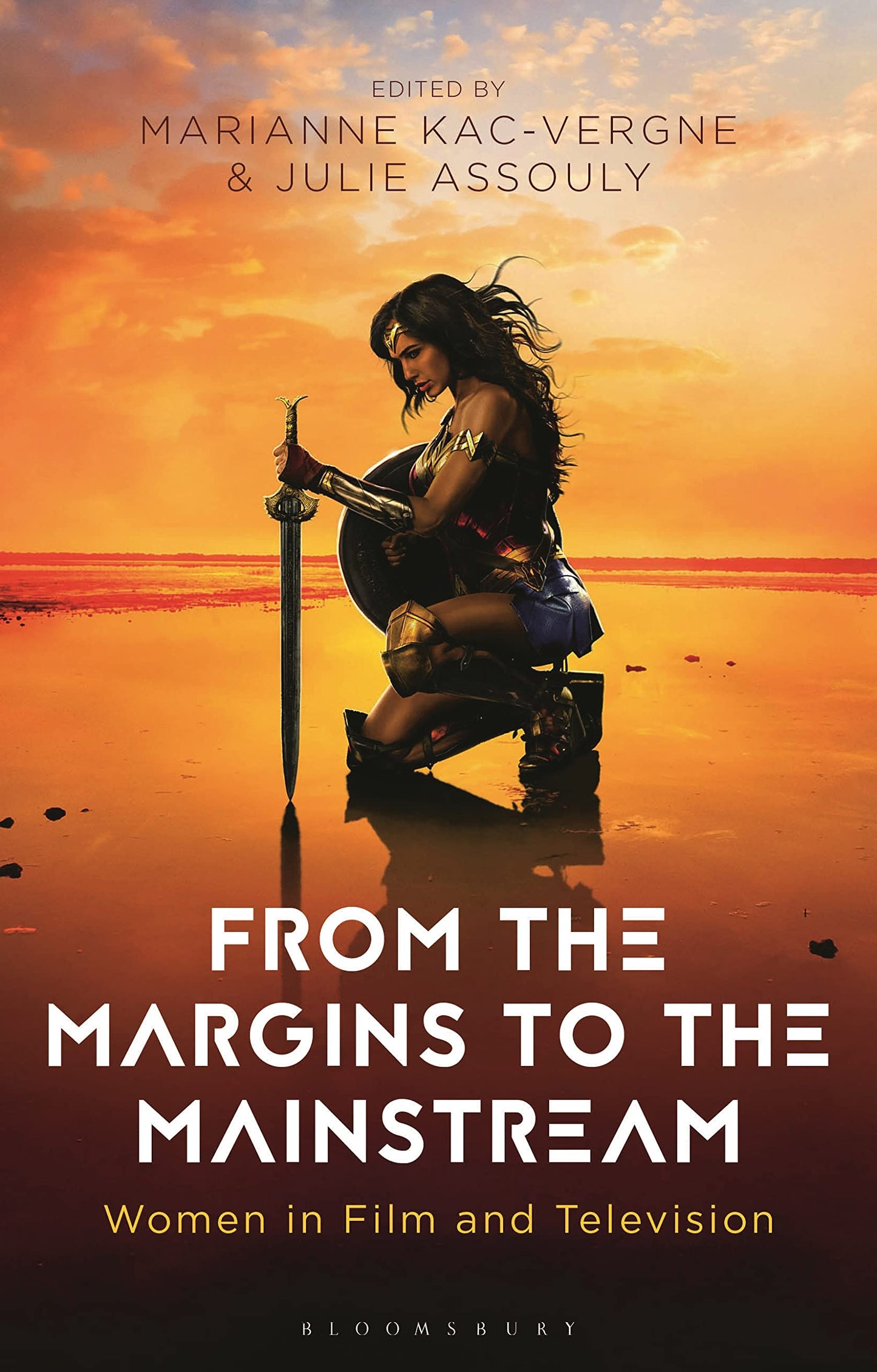 From the Margins to the Mainstream: Women in Film and Television (Library of Gender and Popular Cult by Marianne Kac-Vergne