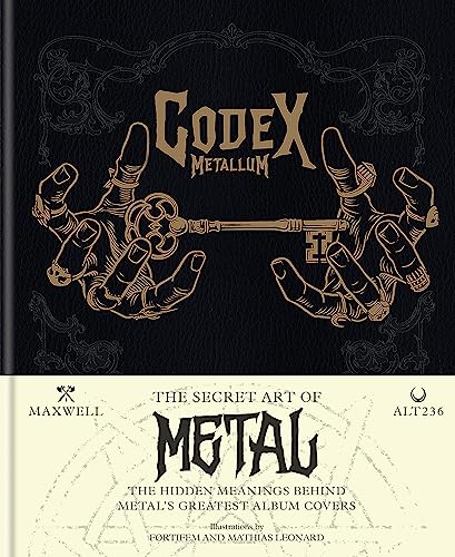 Codex Metallum: The Secret Art Of Metal by illus. Fortifem & Mathias Leonard