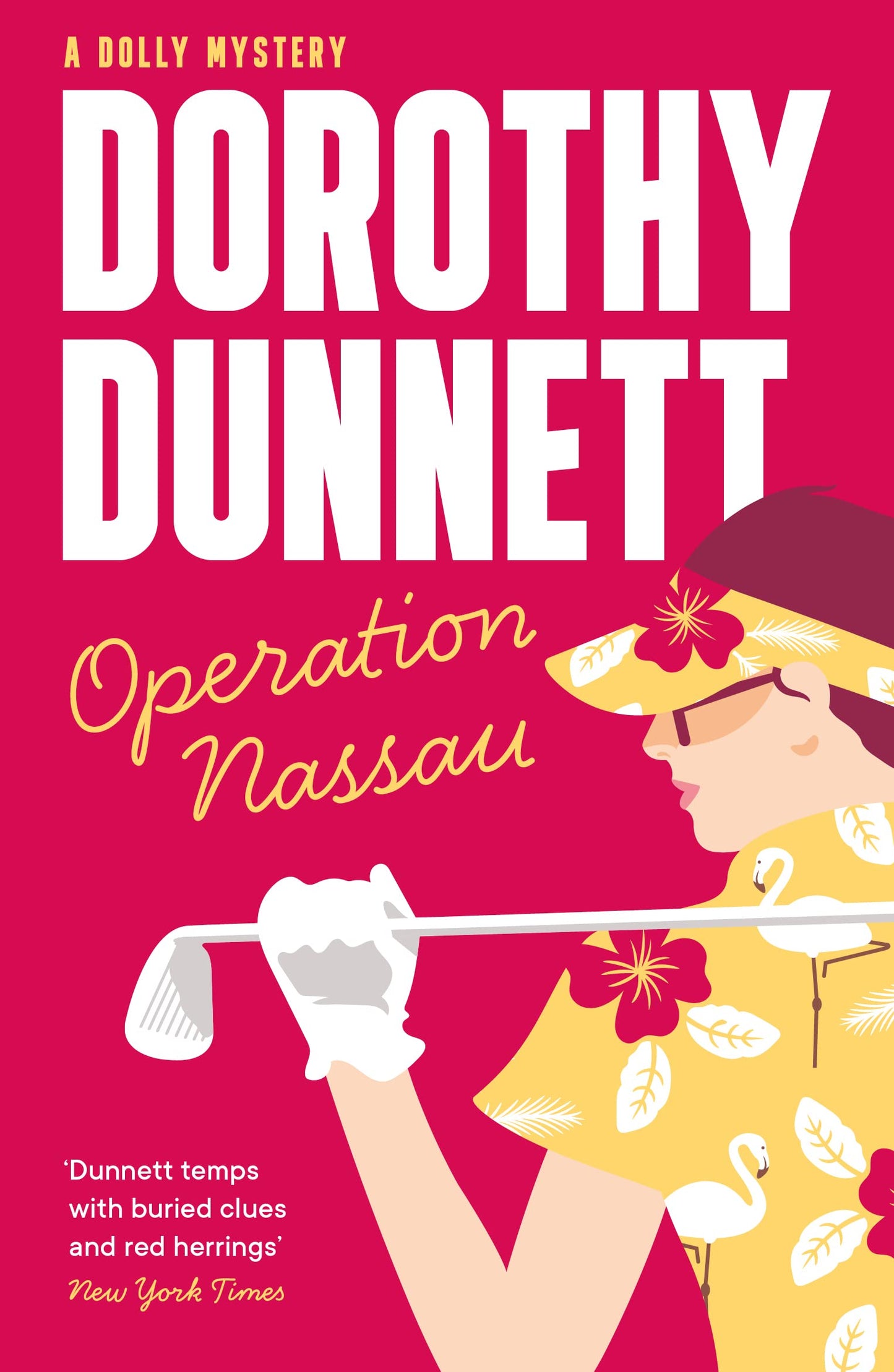 Operation Nassau (A Dolly Mystery) by Dorothy Dunnett