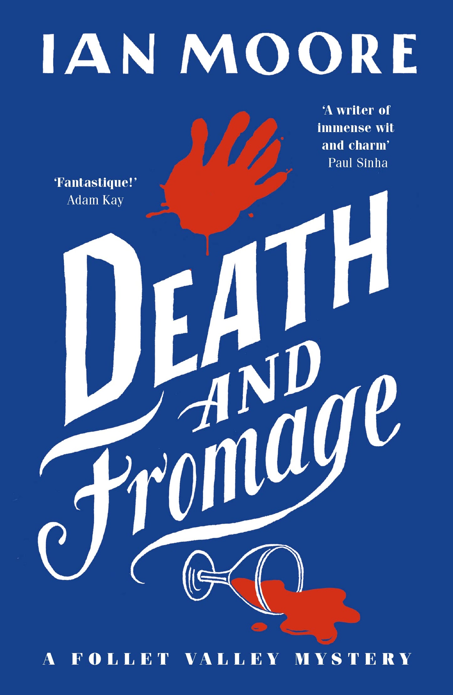 Death and Fromage by Ian Moore