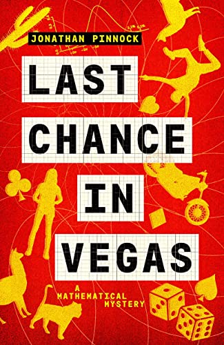 Last Chance in Vegas (A Mathematical Mystery) by Pinnock, Jonathan