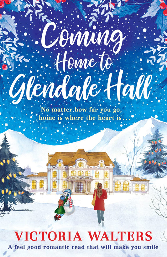Nach Hause kommen nach Glendale Hall von Victoria Walters