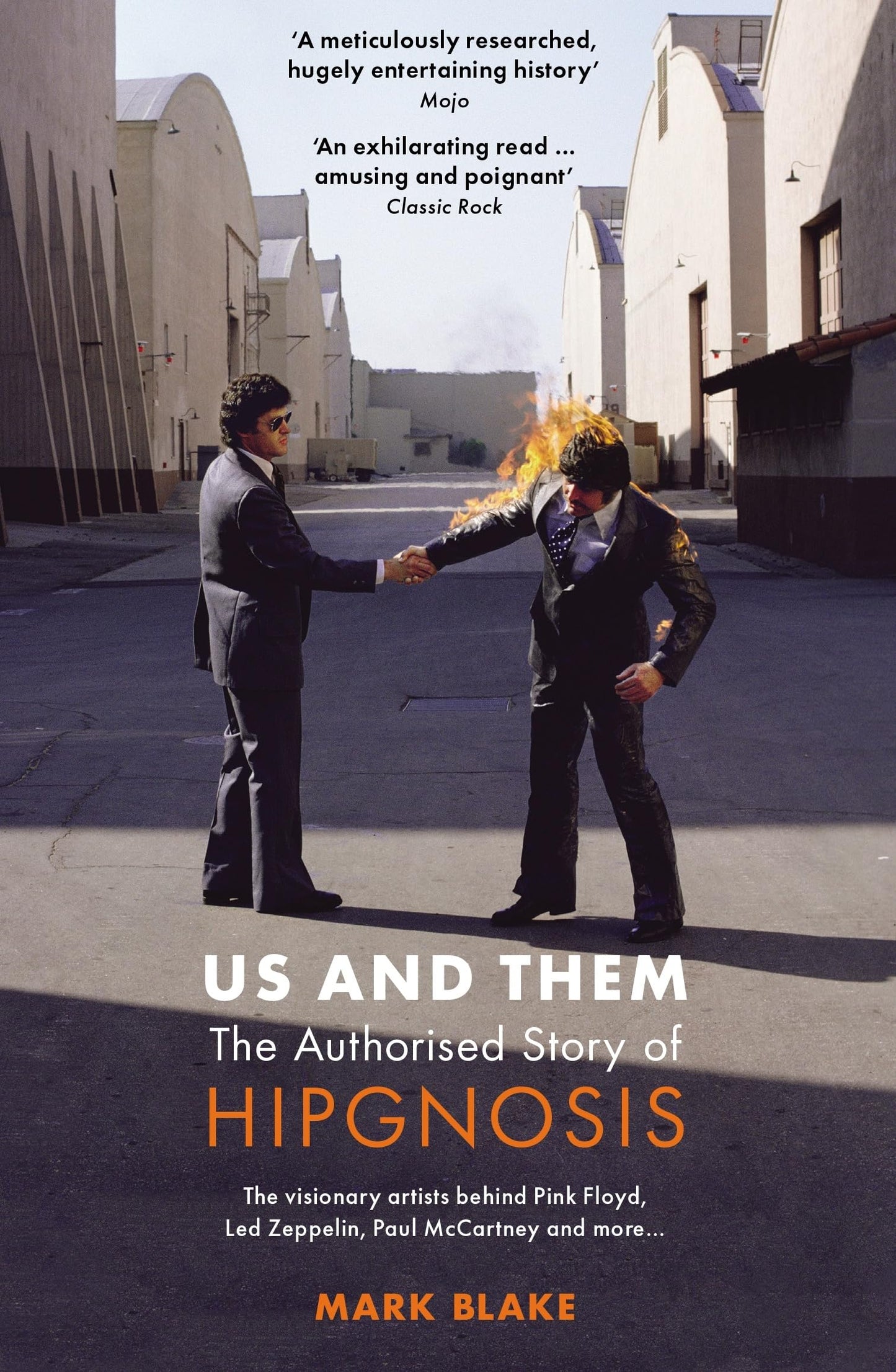 Us and Them: The Authorised Story of Hipgnosis (NOT TO BE SOLD ON AMAZON UK) by Mark Blake