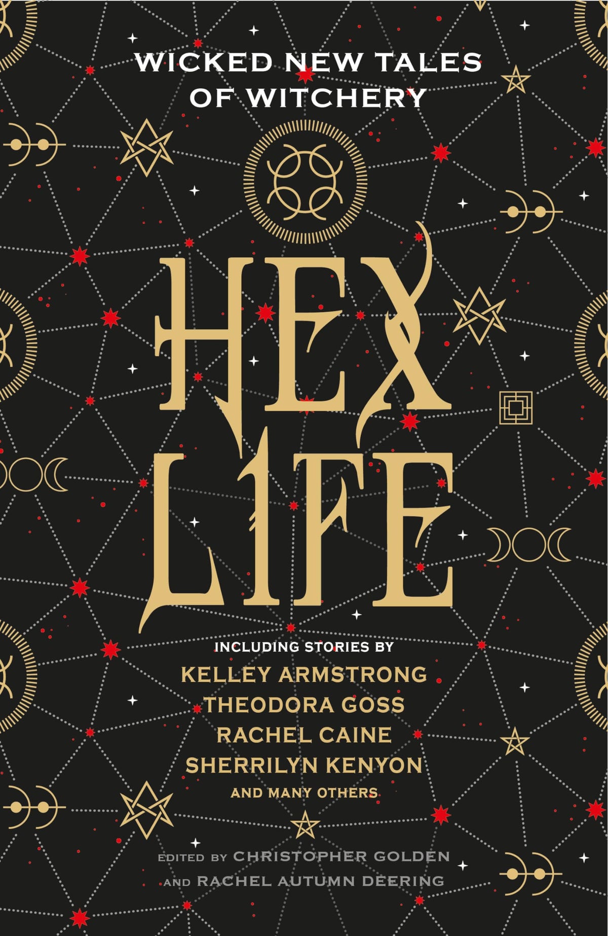 Hex Life: Neue, verruchte Hexengeschichten von Christopher Golden