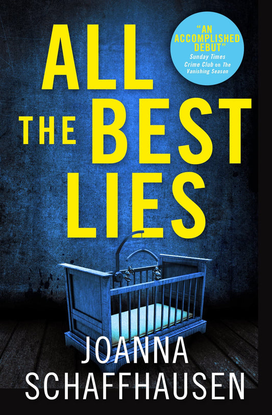 All The Best Lies by Joanna Schaffhausen