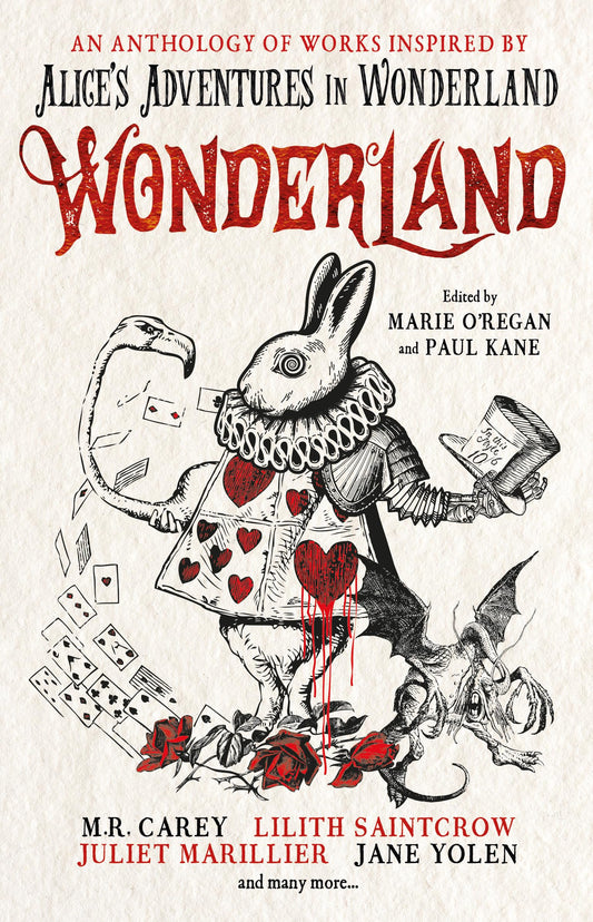 Wonderland: An Anthology by ORegan, Marie | Kane, Paul | Lovegrove, James | Littlewood, Alison