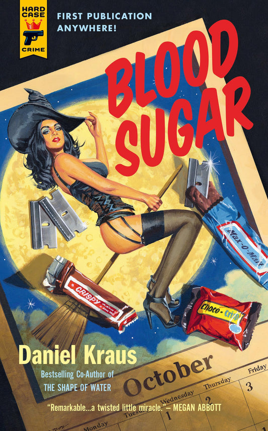 Hard Case Crime: Blood Sugar by Daniel Kraus